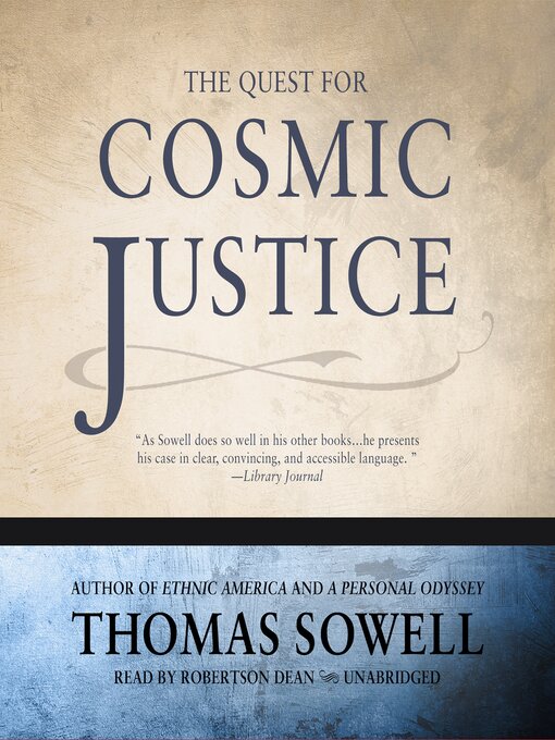 Title details for The Quest for Cosmic Justice by Thomas Sowell - Available